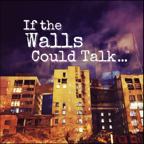 If the Walls Could Talk Podcast Cover Image